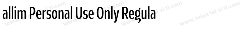 allim Personal Use Only Regular字体转换